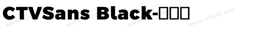 CTVSans Black字体转换